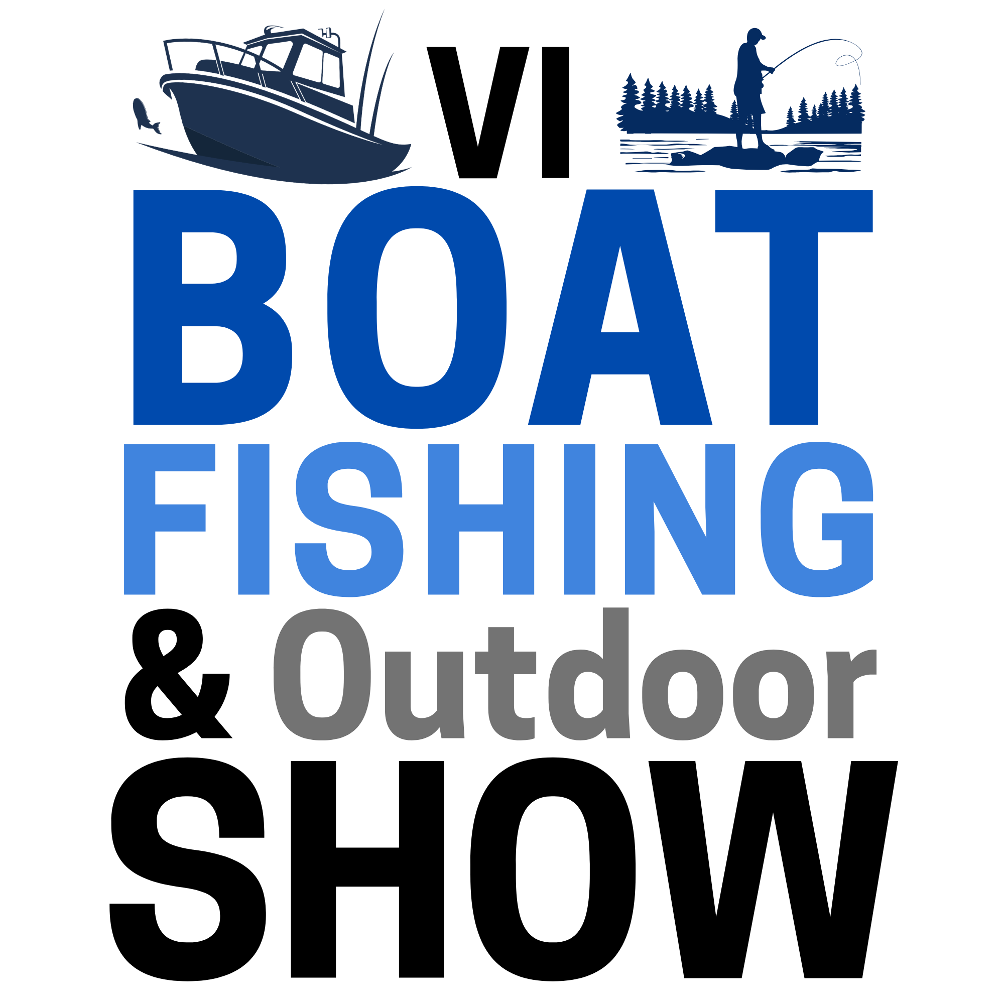 VI BOAT FISHING & Outdoor SHOW
